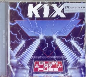 Kix - Blow My Fuse (CD)