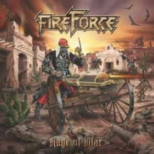Fireforce - Rage Of War (CD)