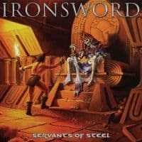 Ironsword - Servants Of Steel (CD)