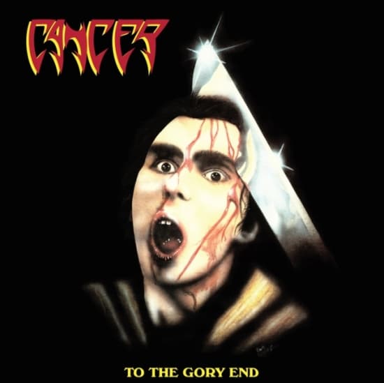 Cancer - To The Gory End (2 Cd) (CD)