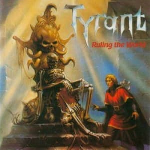 Tyrant - Ruling The World (CD)