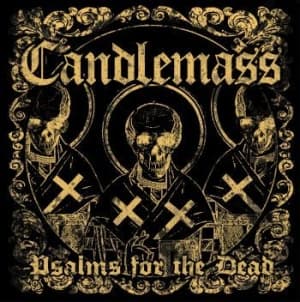 Candlemass - Psalms For The Dead (CD)