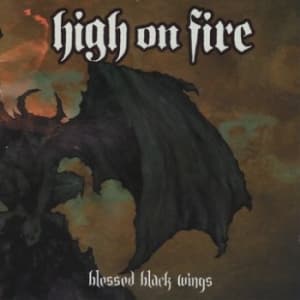 High On Fire - Blessed Black Wings (CD)