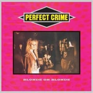 Blonde On Blonde - Perfect Crime (CD)