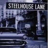 STEELHOUSE LANE - METALLIC BLUE (CD)