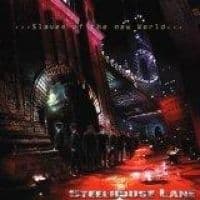 STEELHOUSE LANE - SLAVES OF THE NEW WORLD (CD)