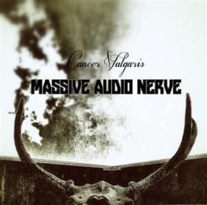 Massive Audio Nerve - Cancer Vulgaris (CD)
