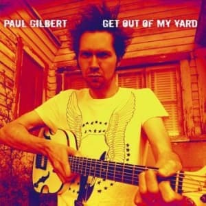 Gilbert Paul - Get Out Of My Yard (CD)
