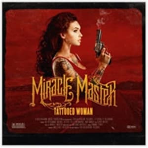 Miracle Master - Tattooed Woman (CD)