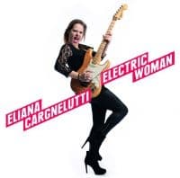 Cargnelutti Eliana - Electric Woman (CD)