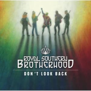 Royal Southern Brotherhood - Don't Look Back (CD)