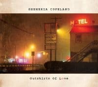 Copeland Shemekia - Outskirts Of Love (CD)