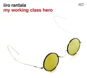 Rantala Iiro - Working Class Hero (CD)