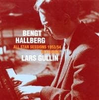 Hallberg Bengt & Lars Gullin - All Star Session 1953/54 (CD)