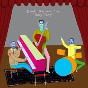 Daniel Karlsson Trio - Ding Dong (CD)