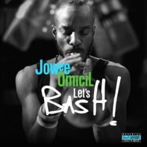 Jowee Omicil - Let's Bash (CD)