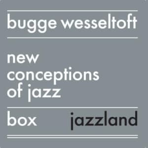 Bugge Wesseltoft - New Conception Of Jazz Deluxe (CD)