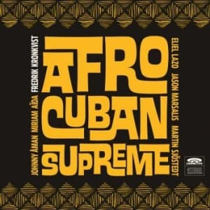 Kronkvist Fredrik - Afro-Cuban Supreme (CD)
