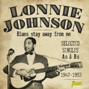 Johnson Lonnie - Blues Stay Away For Me (CD)