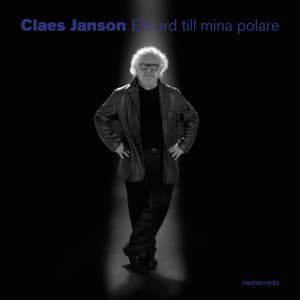 Claes Janson - Ett Ord Till Mina Polare (CD)