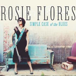 Flores Rosie - Simple Case Of The Blues (CD)