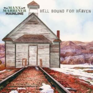 Manx Harry & Steve Marriner-Mainlin - Hell Bound For Heaven (CD)