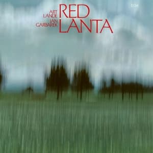 Lande Art Garbarek Jan - Red Lanta (CD)