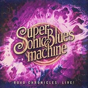 Supersonic Blues Machine - Road Chronicles - Live! (CD)