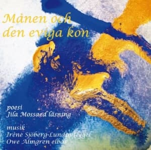 Sjöberg-Lundin Irène & Owe Almgren - Månen Och Den Eviga Kon (CD)