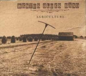 Wentus Blues Band - Agriculture (CD)
