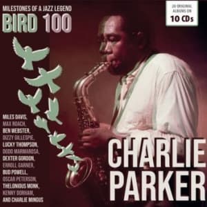 Parker Charlie - Bird 100 - 100Th Anniversary - Orig (CD)