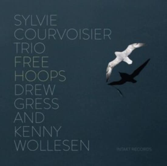 Sylvie Courvoisier Trio - Free Hoops (CD)