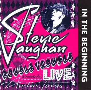 Vaughan Stevie Ray - In The Beginning