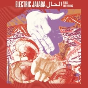Electric Jalaba - El Hal ? The Feeling (CD)