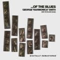 Pikkukuva 1 / 2: Smith George Harmonica - Of The Blues (CD)