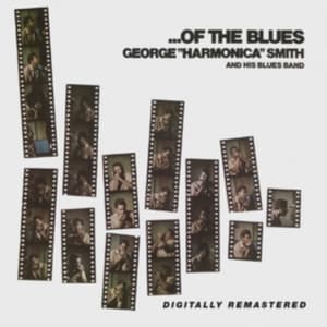 Smith George Harmonica - Of The Blues (CD)