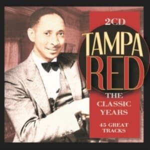 Tampa Red - Classic Years