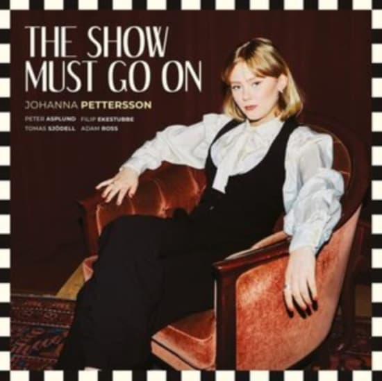 Johanna Pettersson - The Show Must Go On (CD)