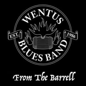 Wentus Blues Band - From The Barrell (CD)