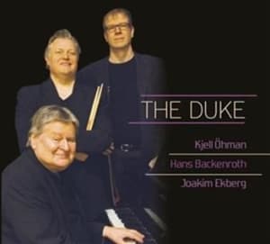 Kjell Öhman Hans Backenroth Joaki - The Duke (CD)