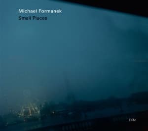 Michael Formanek - Small Places (CD)