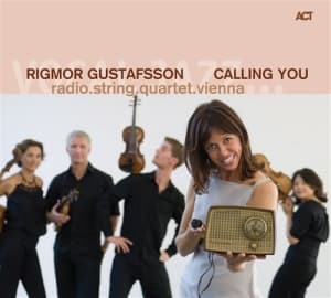 Gustafsson Rigmor / Radio.String.Qu - Calling You (CD)