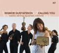 Miniatyrbillede 1 af 2: Gustafsson Rigmor / Radio.String.Qu - Calling You (CD)