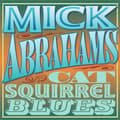 Miniatyrbillede 2 af 2: Abrahams Mick - Cat Squirrel Blues (2 Cd) (CD)