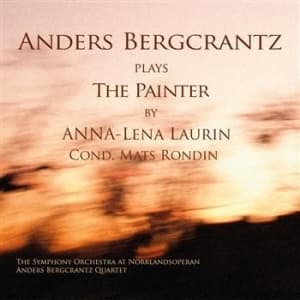 Bergcrantz Anders - Plays The Painter By Anna-Lena (CD)