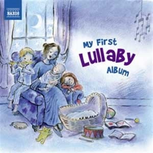 Various Composers - My First Lullaby Album (CD)