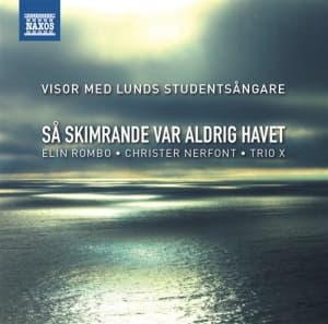 Lunds Studentsångare - Så Skimrande Var Aldrig Havet (CD)
