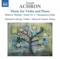 Pikkukuva 1 / 2: Achron - Music For Violin And Piano (CD)