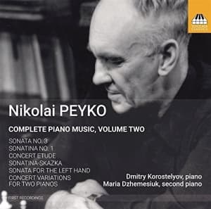 Peyko Nikolai - Complete Piano Music, Volume 2 (CD)