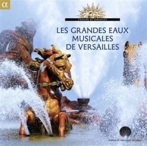 Various Composers - Les Grandes Eaux Musicales (CD)